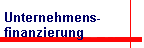 Unternehmens- 
 finanzierung